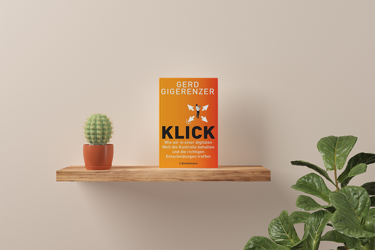 Klick: Wie wir in einer digitalen Welt die Kontrolle behalten und die richtigen Entscheidungen treffe (Buchrezension)